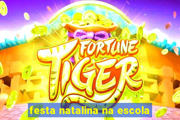 festa natalina na escola